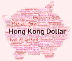 Hong Kong Dollar Shows Currency Exchange And Banknotes