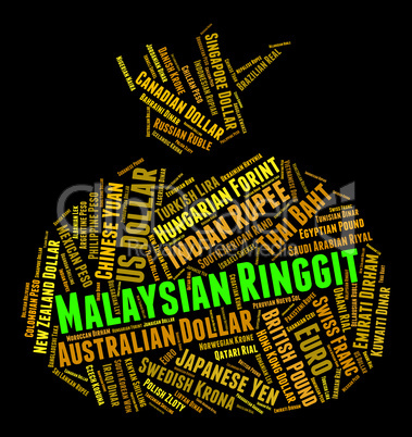 Malaysian Ringgit Represents Worldwide Trading And Banknotes