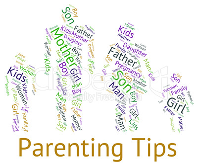 Parenting Tips Represents Mother And Baby And Assistance