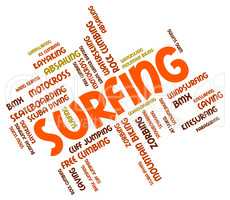Surfing Word Represents Surfer Watersports And Beach