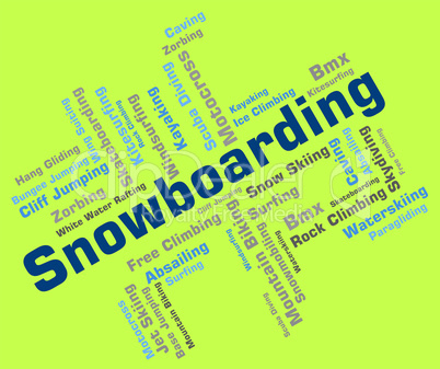 Snowboarding Word Represents Winter Sports And Boarders