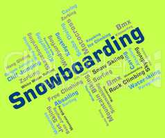 Snowboarding Word Represents Winter Sports And Boarders