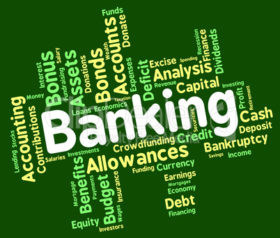 Banking Word Shows Financial Figures And Money