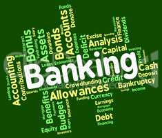 Banking Word Shows Financial Figures And Money