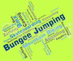 Bungee Jumping Represents Ropejumping Bungees And Text