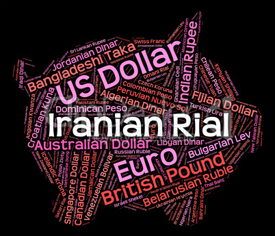 Iranian Rial Represents Foreign Currency And Broker