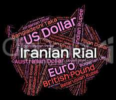 Iranian Rial Represents Foreign Currency And Broker