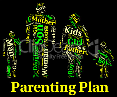 Parenting Plan Shows Mother And Child And Agenda