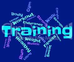 Training Words Shows Getting Fit And Exercise