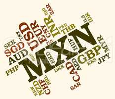 Mxn Currency Means Exchange Rate And Coin