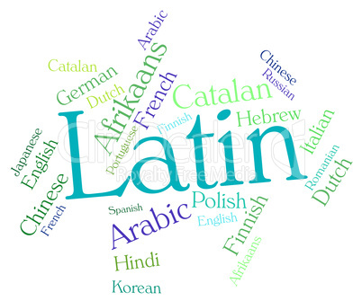 Latin Language Shows Dialect Word And International