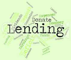 Lending Word Indicates Bank Loan And Advance