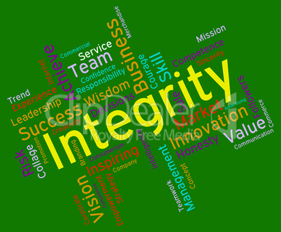 Integrity Words Means Sincerity Decency And Righteousness