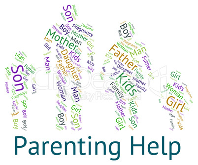 Parenting Help Represents Mother And Child And Advice