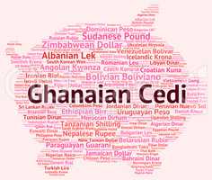 Ghanaian Cedi Indicates Currency Exchange And Coinage