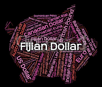 Fijian Dollar Indicates Currency Exchange And Coinage