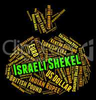 Israeli Shekel Represents Exchange Rate And Currencies