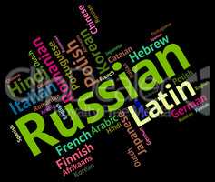 Russian Language Means Foreign Wordcloud And Text