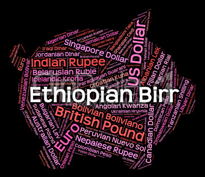 Ethiopian Birr Indicates Currency Exchange And Coinage
