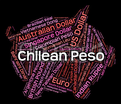 Chilean Peso Means Foreign Currency And Currencies