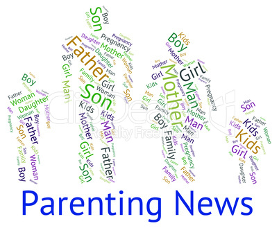 Parenting News Indicates Mother And Baby And Child