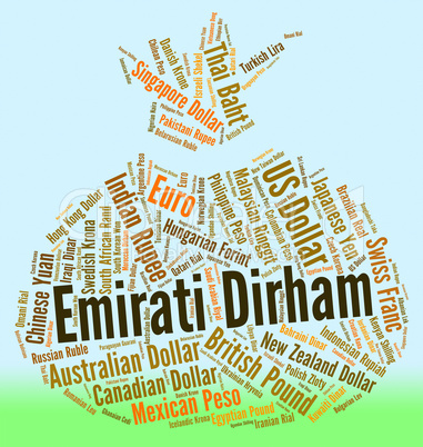 Emirati Dirham Means United Arab Emirates And Banknote