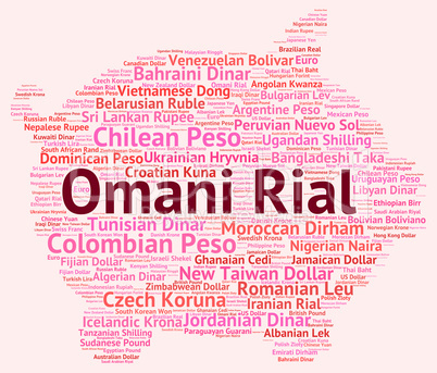 Omani Rial Represents Foreign Exchange And Forex