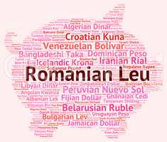 Romanian Leu Represents Foreign Currency And Banknotes