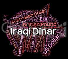 Iraqi Dinar Represents Foreign Currency And Coinage