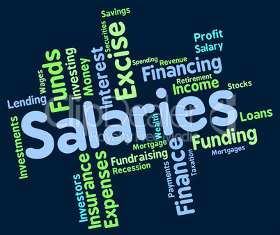 Salaries Word Represents Remuneration Wage And Workers