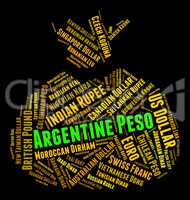 Argentine Peso Shows Currency Exchange And Banknotes