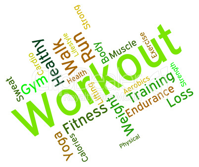 Workout Words Shows Physical Activity And Athletic