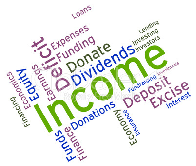 Income Word Means Earns Text And Incomes