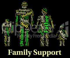 Family Support Indicates Blood Relative And Families