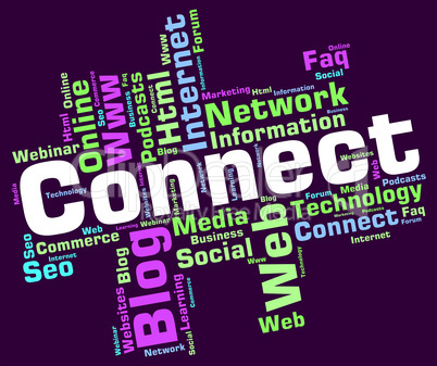 Connect Word Represents Global Communications And Computing