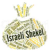 Israeli Shekel Represents Foreign Exchange And Currencies