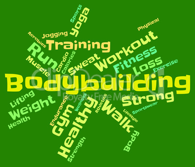 Bodybuilding Word Shows Workout Equipment And Active