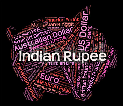 Indian Rupee Represents Currency Exchange And Broker