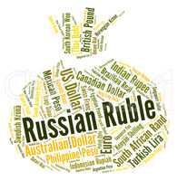 Russian Ruble Shows Worldwide Trading And Foreign