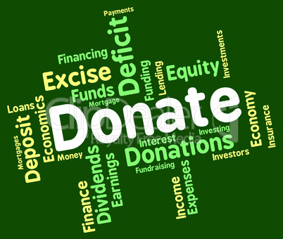 Donate Word Indicates Contribution Text And Contributes