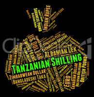Tanzanian Shilling Indicates Foreign Currency And Currencies