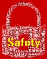 Safety Lock Represents Protect Caution And Care