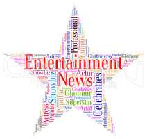 Entertainment News Represents Journalism Performance And Enterta