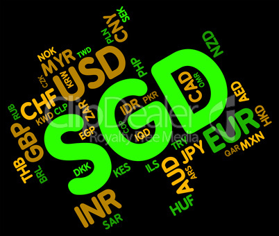 Sgd Currency Represents Foreign Exchange And Banknote