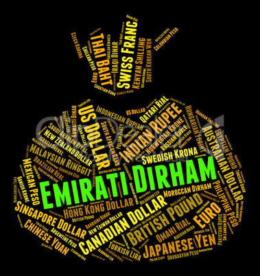 Emirati Dirham Means United Arab Emirates And Currency