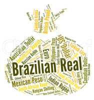 Brazilian Real Represents Worldwide Trading And Currency