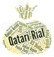 Qatari Rial Indicates Foreign Exchange And Coin