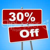 Thirty Percent Off Represents Savings Discounts And Sale