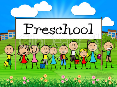 Preschool Kids Banner Represents Childrens Toddlers And Childhoo