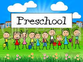 Preschool Kids Banner Represents Childrens Toddlers And Childhoo